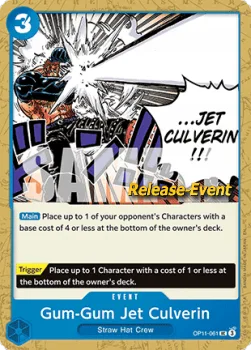Gum-Gum Jet Culverin